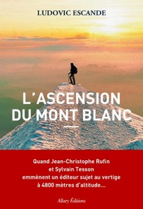 L'ascension du mont blanc, Ludovic Escande